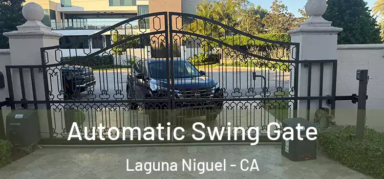  Automatic Swing Gate Laguna Niguel - CA